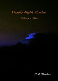 Deadly Night Shades Collector's Edition