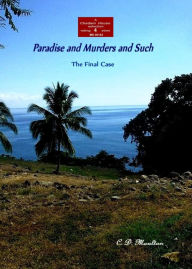 Paradise and Murders and Such CD Moulton Author