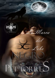 La Marca del Lobo Negro Pet Torres Author