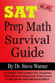 SAT Prep Math Survival Guide Steve Warner Author