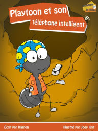 Playtoon et son téléphone intelligent Kamon Author