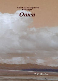 Clint Faraday Book Eight: Omen CD Moulton Author