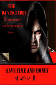 The Da Vinci Code Summarized for Busy People P Brown Author