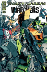Transformers: Last Stand of the Wreckers #1 - Nick Roche