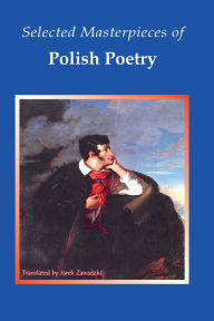 Selected Masterpieces of Polish Poetry - Jarek Zawadzki
