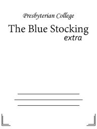 The Blue Stocking - Presbyterian College