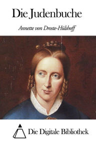 Die Judenbuche Annette von Droste-Hülshoff Author