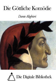 Die Göttliche Komödie Dante Alighieri Author