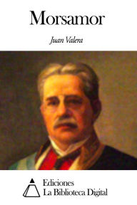 Morsamor Juan Valera Author