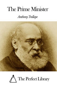 The Prime Minister Anthony Trollope Author