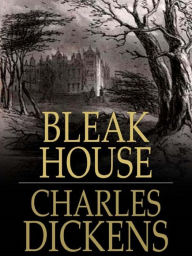 Bleak House Charles Dickens Author