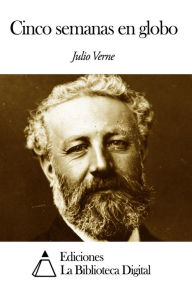 Cinco semanas en globo - Julio Verne