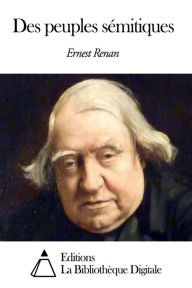 Des peuples s&eacute;mitiques Ernest Renan Author