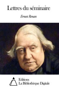 Lettres du s&eacute;minaire Ernest Renan Author