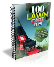 100 Lawn Care Tips A++++ DigitalBKs 998 Editor