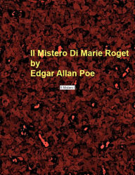 Il Mistero Di Marie Roget Edgar Allan Poe Author