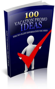 100 Vacation Promo Ideas Jimmy Cai Author