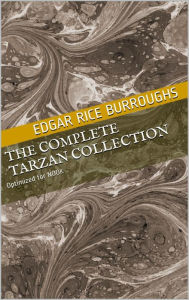 The Complete Tarzan Collection Edgar Rice Burroughs Author