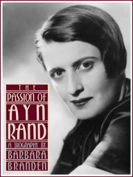 The Passion of Ayn Rand Barbara Branden Author