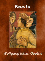FAUSTO Johann Wolfgang von Goethe Author