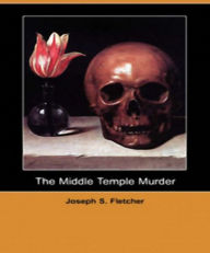The Middle Temple Murder - Joseph Fletcher