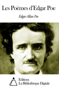 Les Poèmes d’Edgar Poe Edgar Allan Poe Author