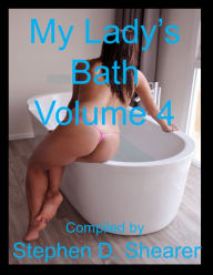 My Lady's Bath Volume 04 Stephen Shearer Compiler