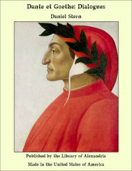 Dante et Goethe: Dialogues - Daniel Stern