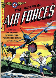 The American Air Forces Number 7 War Comic Book Lou Diamond Editor