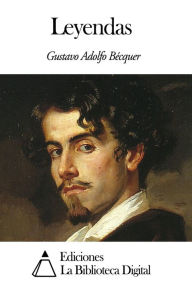 Leyendas Gustavo Adolfo Bécquer Author