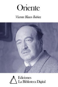 Oriente Vicente Blasco IbÃ¡Ã±ez Author