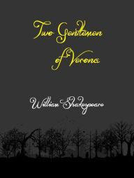Two Gentlemen of Verona - william shakespeare
