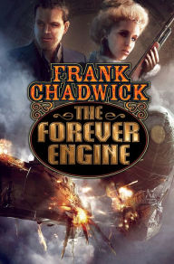 The Forever Engine Frank Chadwick Author