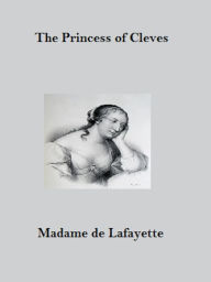 The Princess of Cleves Madame de Lafayette Author