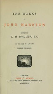 The Works of John Marston (Illustrated) John Marston Author
