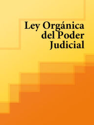 Ley Organica del Poder Judicial EspaÃ±a Author