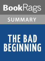 The Bad Beginning by Lemony Snicket Summary & Study Guide - BookRags