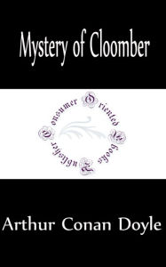 Mystery of Cloomber by Arthur Conan Doyle - Arthur Conan Doyle