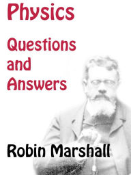 Physics Questions and Answers - Robin Marshall