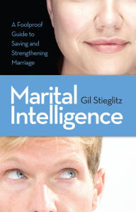 Marital Intelligence - Gil Stieglitz