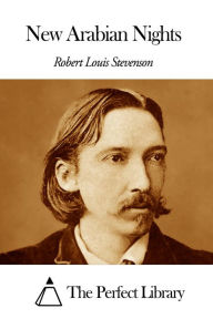 New Arabian Nights Robert Louis Stevenson Author