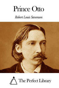 Prince Otto Robert Louis Stevenson Author