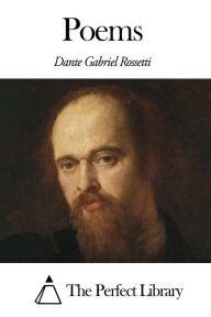 Poems Dante Gabriel Rossetti Author