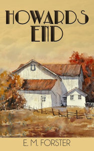 Howard's End - E. M. Forster