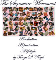 The Signature Movement - Tonya Floyd