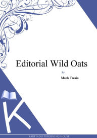 Editorial Wild Oats - Mark Twain
