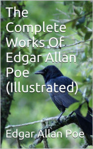 THE WORKS OF EDGAR ALLAN POE - Edgar Allan Allan Poe