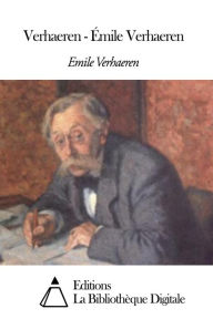 Verhaeren - Émile Verhaeren Verhaeren Emile Author