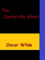 The Canterville Ghost by Oscar Wilde - Oscar Wilde