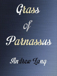 Grass of Parnassus - Andrew Lang